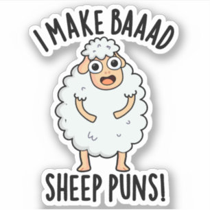 Sticker Je Fais De Mauvais Puns De Moutons Drôle Animal Pu