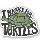 Sticker Je freine pour les tortues (Devant)