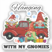 Sticker Je M'Accroche Avec Mes Gnomies (Recto)