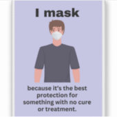 Sticker Je masque parce que c'est la meilleure protection. (Devant)