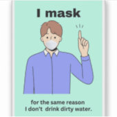 Sticker Je masque pour la même raison que je ne ... (Devant)