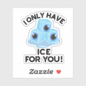 Sticker Je N'Ai Que De La Glace Pour Vous Drôle Jeu D'Oeil (Feuille)