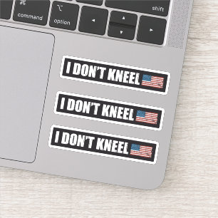 Sticker Je ne m'agenouille pas MAGA Respecte le drapeau am