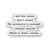 Sticker Je ne poursuis pas. Je commande. | Affirmation d'a (Devant)