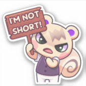 Sticker Je ne suis pas petit ! -Autocollant (Devant)