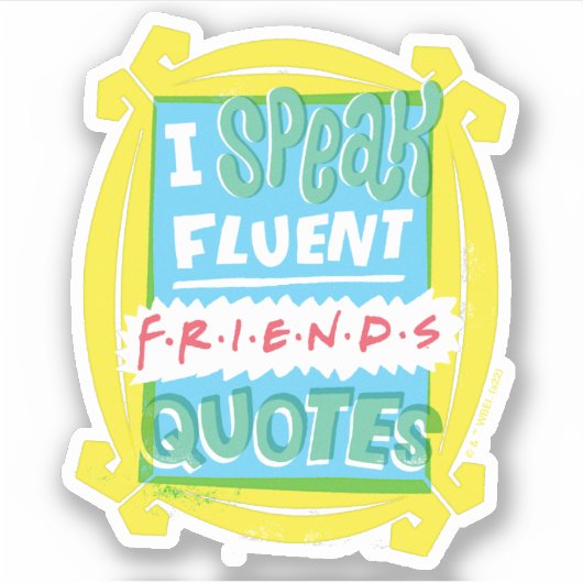 Sticker Je parle des devis Fluent FRIENDS™ - Peephole (Devant)