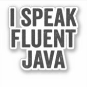 Sticker Je parle Fluent Java Funny Coding Geek Programmer (Devant)