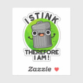 Sticker Je Pense Donc Je Suis Drôle Trash Pun (Feuille)
