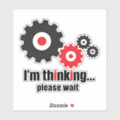 Sticker Je pense qu'attendez, s'il vous plaît (Feuille)