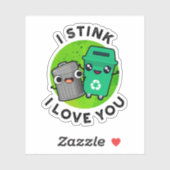 Sticker Je Pense Que Je T'Aime Drôle Garbage Pun (Feuille)