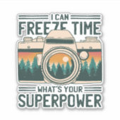 STICKER JE PEUX GRIMPER LE TEMPS QUEL EST VOTRE SUPERPUISS (Devant)