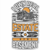 Sticker Je possède des biens immobiliers dans mon autocoll (Devant)