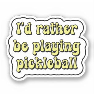 Sticker Je préfère jouer au pickleball Yellow Retro Text