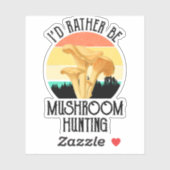 Sticker Je Préférerais Chasse Aux Champignons (Feuille)