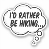 Sticker Je Préférerais Être Randonnée (Recto)