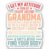 STICKER JE REÇOIS MON ATTITUDE DE MA GRAND-GRAND-MAJEURE F (Recto)