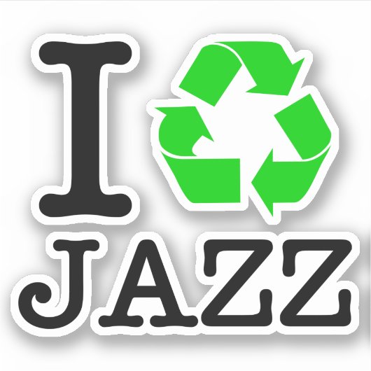 Sticker Je Recycle Le Jazz (Devant)