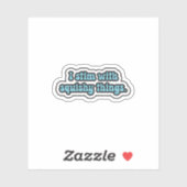 Sticker Je remue avec des choses crasantes la neurodiversi (Feuille)