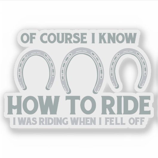Sticker Je sais comment faire le tour d'un cheval équestre (Devant)