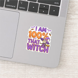 Sticker Je Suis À 100% Que Sorcière Halloween amusant