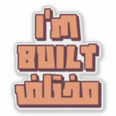 Sticker Je suis construit différemment en arabe drôle (Devant)