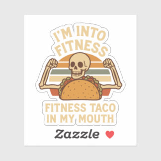 Sticker Je suis dans Fitness, Fitness Taco dans My Mouth F