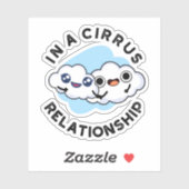Sticker Je suis dans une relation cirrus drôle Cloud Pun (Feuille)