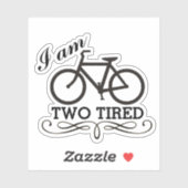 Sticker Je Suis Deux Vélos Fatigués (Feuille)