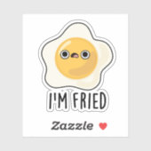 Sticker Je suis Fried Funny Fried Egg Pun (Feuille)
