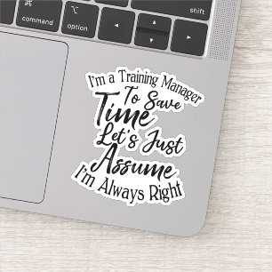 Sticker Je suis gestionnaire de formation pour gagner du t