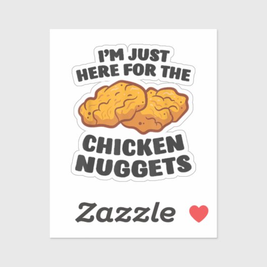 Sticker Je suis juste là pour les nuggets de poulet (Feuille)