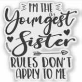 Sticker Je suis la plus jeune soeur Sarcasm Lover mignonne (Devant)