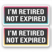 Sticker Je suis retraité non expirée (Devant)