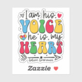 Sticker Je Suis Sa Voix Il Est Mon Coeur, Autisme Maman (Feuille)