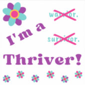 Sticker Je suis Thriver ! (Devant)