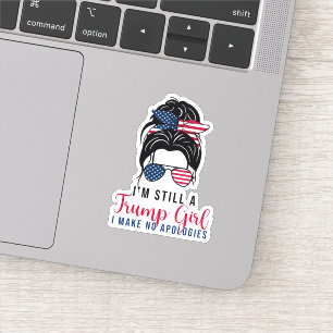 Sticker Je suis toujours une fille de Trump, je ne fais au