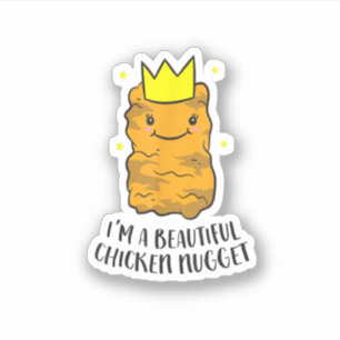 Sticker Je suis Un Beau Poulet Nugget Drôle Poulet Nugge
