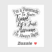 Sticker Je suis un paramètre pour gagner du temps Supposon (Feuille)