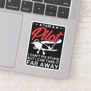 Sticker Je suis un pilote que je ne peux pas réparer un pi