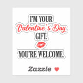 Sticker Je suis votre cadeau de la Saint Valentin Funny Va (Feuille)