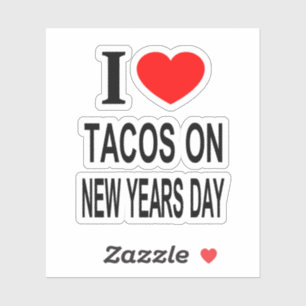 STICKER JE ❤️ TACOS LE JOUR DE L'AN J'AIME LES TACOS SUR V