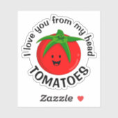 Sticker Je T'Aime De Ma Tête Tomates (Feuille)