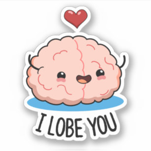 Sticker Je T'Aime Drôle Pun Cerveau