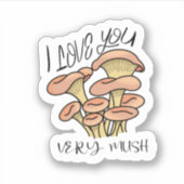 Sticker Je T'Aime Très Mush (Champignons) (Devant)