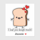 Sticker Je Te Passe Beaucoup De Pain Grillé (Feuille)