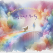 Sticker Je te rencontrerai au Rainbow Bridge (Devant)