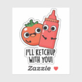 Sticker Je vais Ketchup avec vous amusant jeu de nourritur (Feuille)