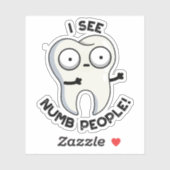 Sticker Je Vois Les Gens Nombreux Drôle Jeu De Dents (Feuille)
