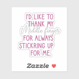 Sticker Je Voudrais Remercier Mon Doigt Du Milieu, Drôle