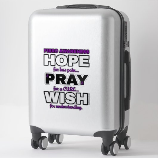 Sticker J'espère que je prie pour...Fibro (Sur valise)